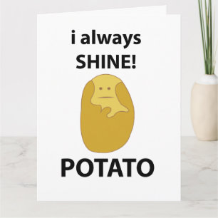 Cartão Batata Eu Sempre Brilho Batata Engraçada