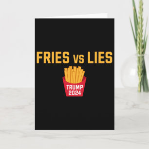 Cartão Batatas Fritas Vs Mentiras Trump 2024 Trump 2024 B