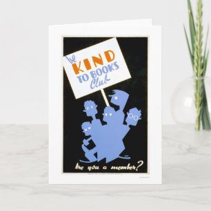 Cartão Be Kind To Books Club 1940 WPA