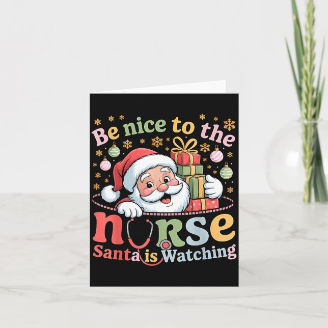 Cartão Be Nice To The Nurse Santa Is Watching Christmas X (Frente)