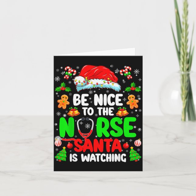 Cartão Be Nice To The Nurse Santa Is Watching Christmas X (Frente)