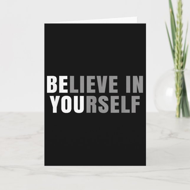 Cartão Be You Believe In Yourself Sitive Message Quotes S (Frente)