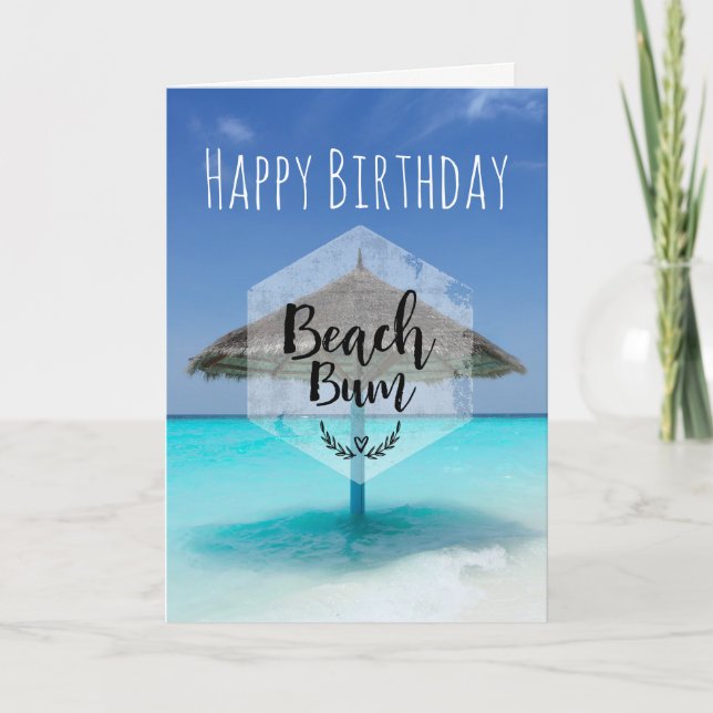 Cartão Beach Bum with Thatched Beach Umbrella Birthday (Frente)