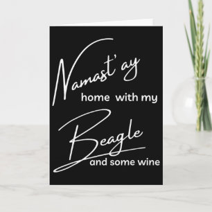 Cartão Beagle - Divertido Nama'stay Para Amantes de Yoga 