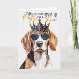 Cartão Beagle Dog King para um dia de aniversário engraça