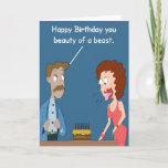 Cartão Beauty Of A Beast Birthday Card.<br><div class="desc">This ones for all the beauties out there who show up their inner beasts when they see that cake,  cake,  cake.</div>