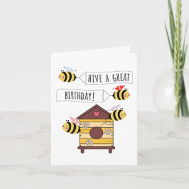 Cartão Bee Birthday Card - "Hive a Great Birthday!"