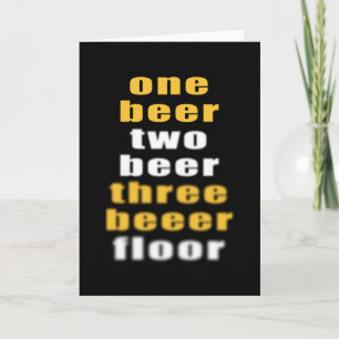 Cartão Beer Beer Beer álcool é engraçado dizer
