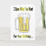 Cartão Beer Birthday Greeting With Original Artwork<br><div class="desc">Beer Mug Birthday Greeting Card With Original Artwork And Saying Inside.</div>
