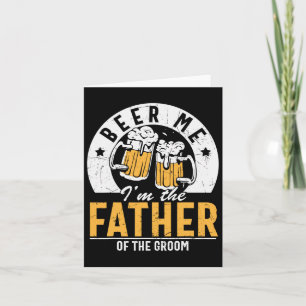 Cartão Beer Me Sou o Pai do noivo - Casamento Filho