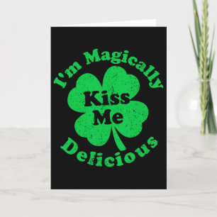 Cartão Beije Me Eu Sou Magicamente Delicioso Shamrock St