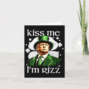 Cartão Beije-me Sou Rizz Trump Shamrock Dia de São Patríc