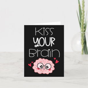 Cartão Beije seus Namorados cerebrais Engraçado Professor