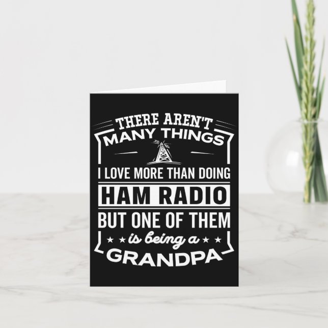 Cartão Being A Ham Radio Grandpa Funny Old Man  (Frente)