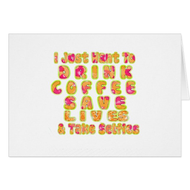 Cartão Bela, só quero beber café, salvar vidas e T (Frente Horizontal)