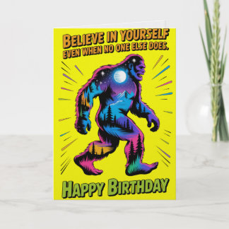 Cartão Believe In Yourself Bigfoot Birthday Card