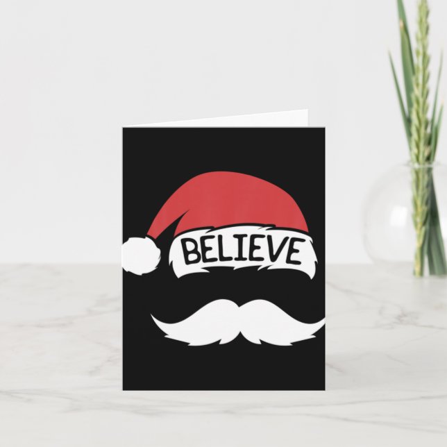 Cartão Believe Santa Hat Mustache Funny Family Christmas  (Frente)
