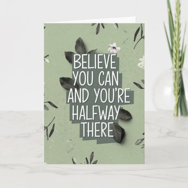 Cartão "Believe You Can" Layered Botanical Quote Card (Frente)