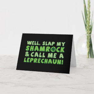 Cartão Bem, Coloque O Meu Shamrock E Me Chame De Leprecha