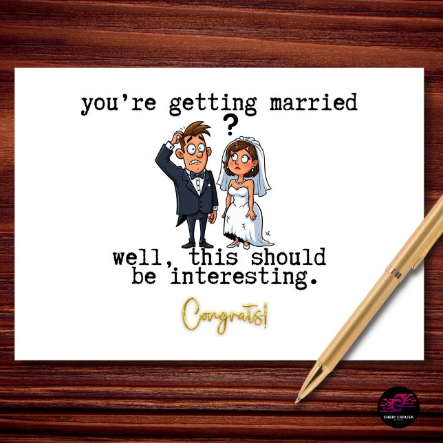 Cartão Bem, isso deve ser interessante Casamento engraçad (Love is in the air. So is a little curiosity about how this plays out.)