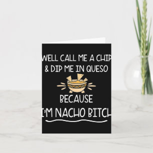 Cartão Bem, Me Chame De Chip &amp; Me Dip Em Queso Porque