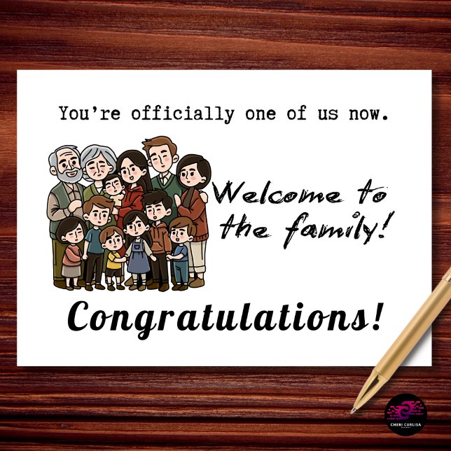 Cartão Bem-vindo à Família Parabéns pelo Noivado (Welcome to the family! Celebrate the moment someone officially joins the crew.)