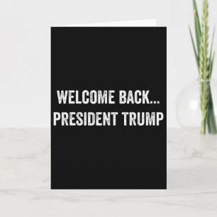 Cartão Bem-vindo Byck... Presidente Trump Eleição EUA 202