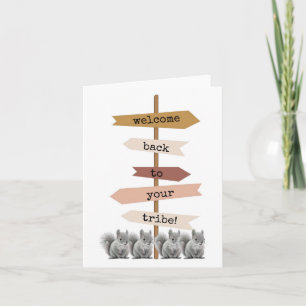 Cartão Bem-vindo de volta à sua tribo, bonito, engraçado,