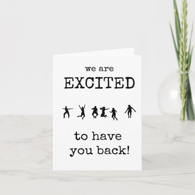 Cartão Bem-vindos de volta, animados por ter você de volt (Frente)