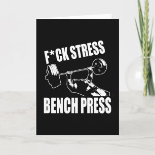 Cartão BENCH PRESS, F*CK STRESS - Motivação do Workout