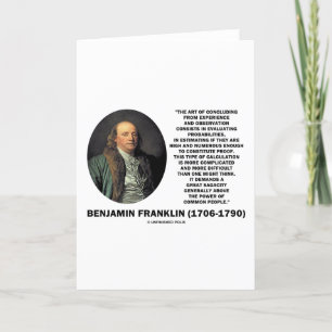 Cartão Benjamin Franklin Evaluating Probabilities Quote