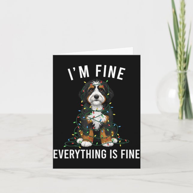 Cartão Bernedoodle Christmas I'm Fine Everything Is Fine  (Frente)