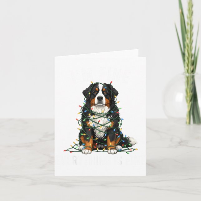 Cartão Bernese Mountain Dog Christmas I'm Fine Everything (Frente)