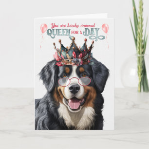 Cartão Bernese Mountain Dog Queen para o dia feliz aniver