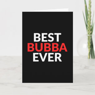 Cartão Best Bubba Ever Vintage Brother Design Sibling