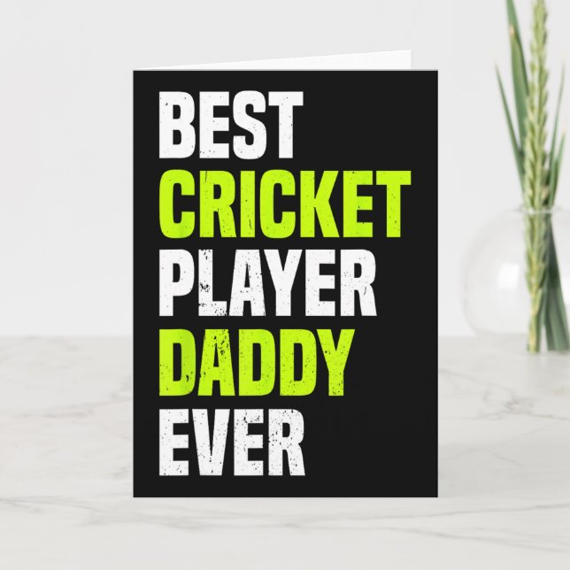 Cartão Best Cricket Player Daddy Ever - Cricketing Daddy  (Frente)