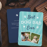 Cartão Best Dog Dad Ever | Father's Day Flat Photo<br><div class="desc">Celebrate a beloved doggie daddy this Father's Day with this cool photo greeting card design that features two favorite photos of his furbaby with the phrase "best Dog Dad ever" in white and blue lettering. Add a custom pre-printed message to the reverse side.</div>