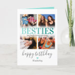 Cartão Best Friends Photo Collage Birthday<br><div class="desc">Best friends happy birthday card featuring a 4 photo collage,  the word "besties" in a trendy teal gradient font,  a personalized quote,  a cute heart,  and name.</div>