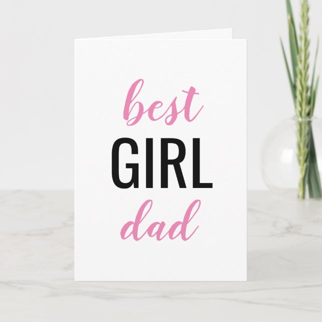 Cartão Best Girl Dad Father's Day (Frente)