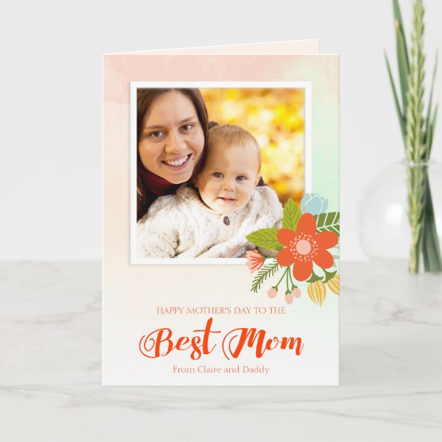 Cartão Best Mom, custom photo mother's day greeting card (Frente)