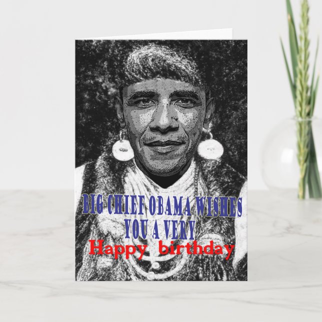 Cartão big chief obama wishes you a happy birthday (Frente)