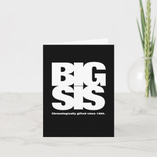 Cartão Big Sis: Detido Cronologicamente Desde [Ano]