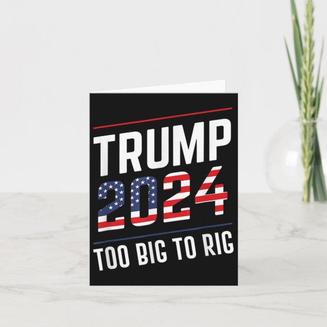 Cartão Big To Rig Trump 2024 (Frente)
