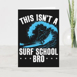 Cartão Big Wave Surfing Isso Não É Uma Escola De Surf Hum