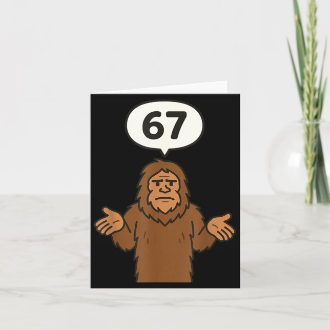 Cartão Bigfoot 67 Meme Six Seven Funny Sasquatch  (Frente)