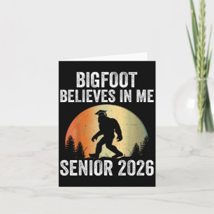 Cartão Bigfoot Acredita No Mais velho 2026 Sasquatch Grad