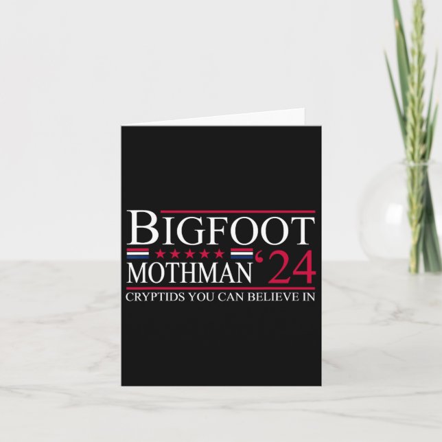 Cartão Bigfoot Mothman 2024 Presidente Eleição Engraçado  (Frente)