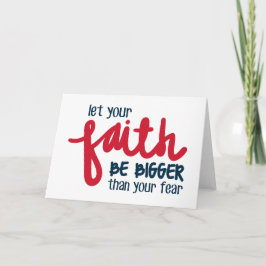 Cartão Bigger than your fear