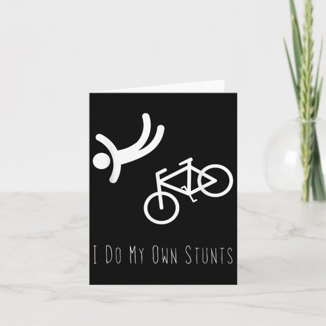 Cartão Bike Lover Shirt - I Do My Own Stunts Bmx Cycling  (Frente)