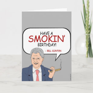 Cartão Bill Clinton Birthday - Tenha um aniversário de fu